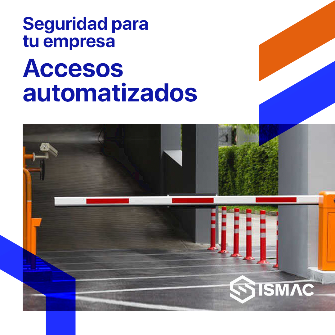 ISMAC Sistemas de Accesos Automatizados | Chihuahua