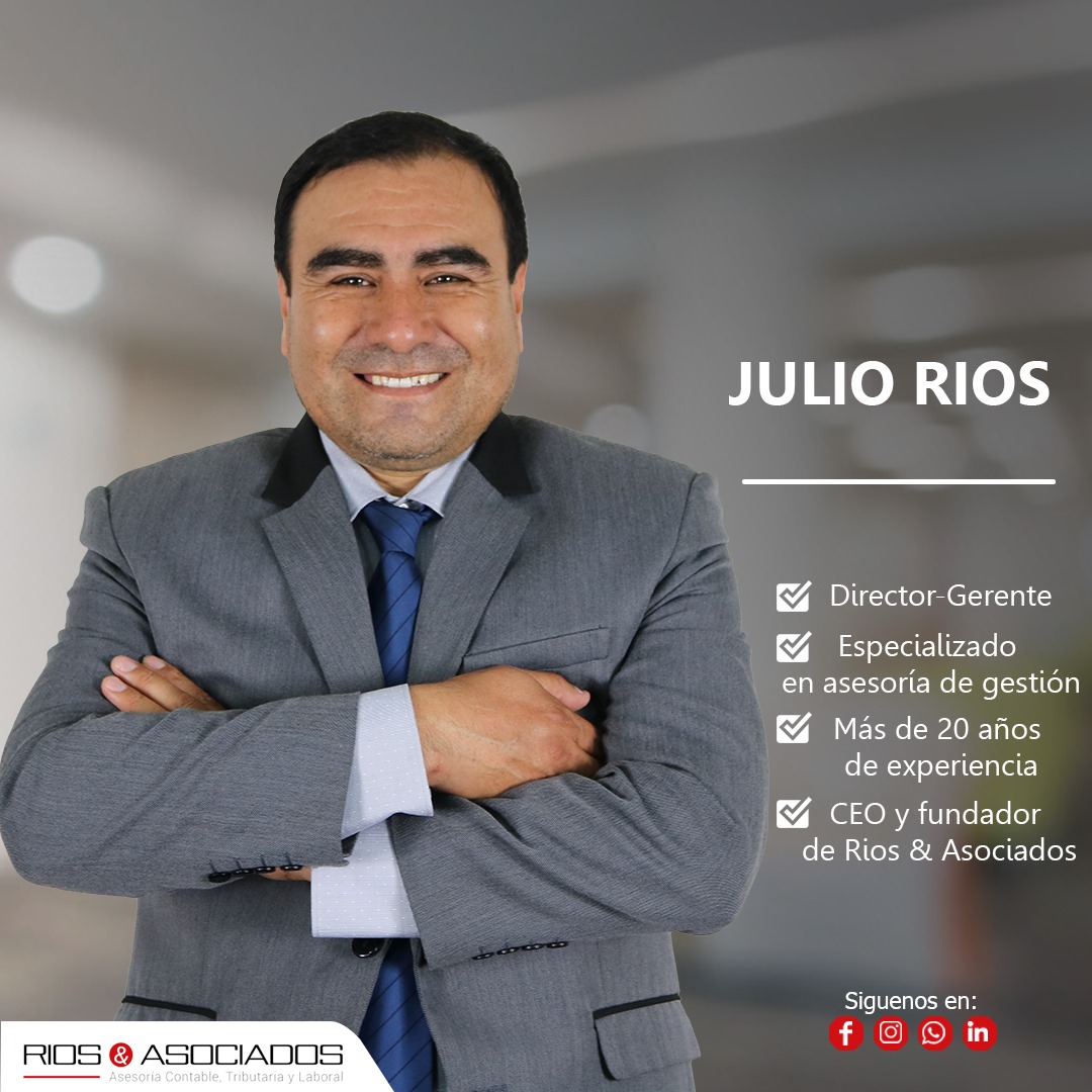 📢Conoce a Julio Rios Carpio 👨🏻‍💼Julio... - Rios & Asociados | Facebook