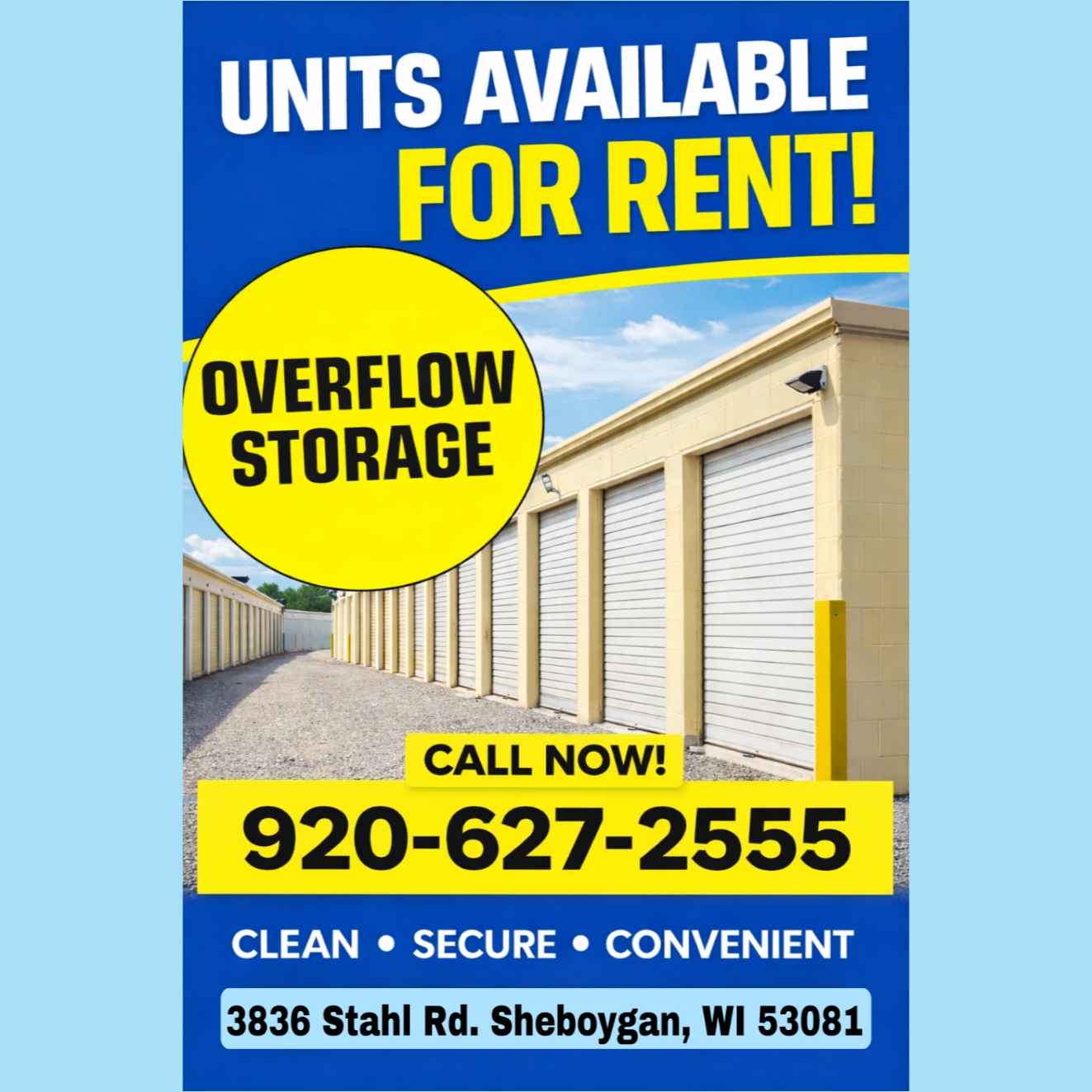 📞 920-627-2555 Indoor and Ourdoor Storage Available Today
