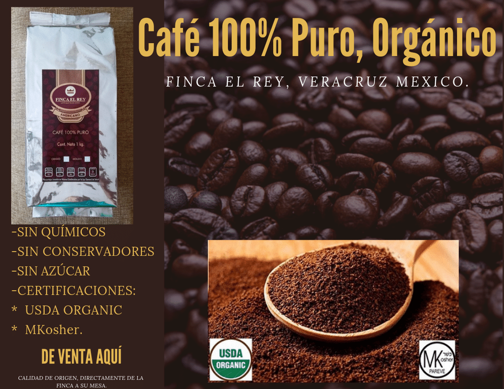 Finca el Rey Cafe Organico | Ciudad Obregón