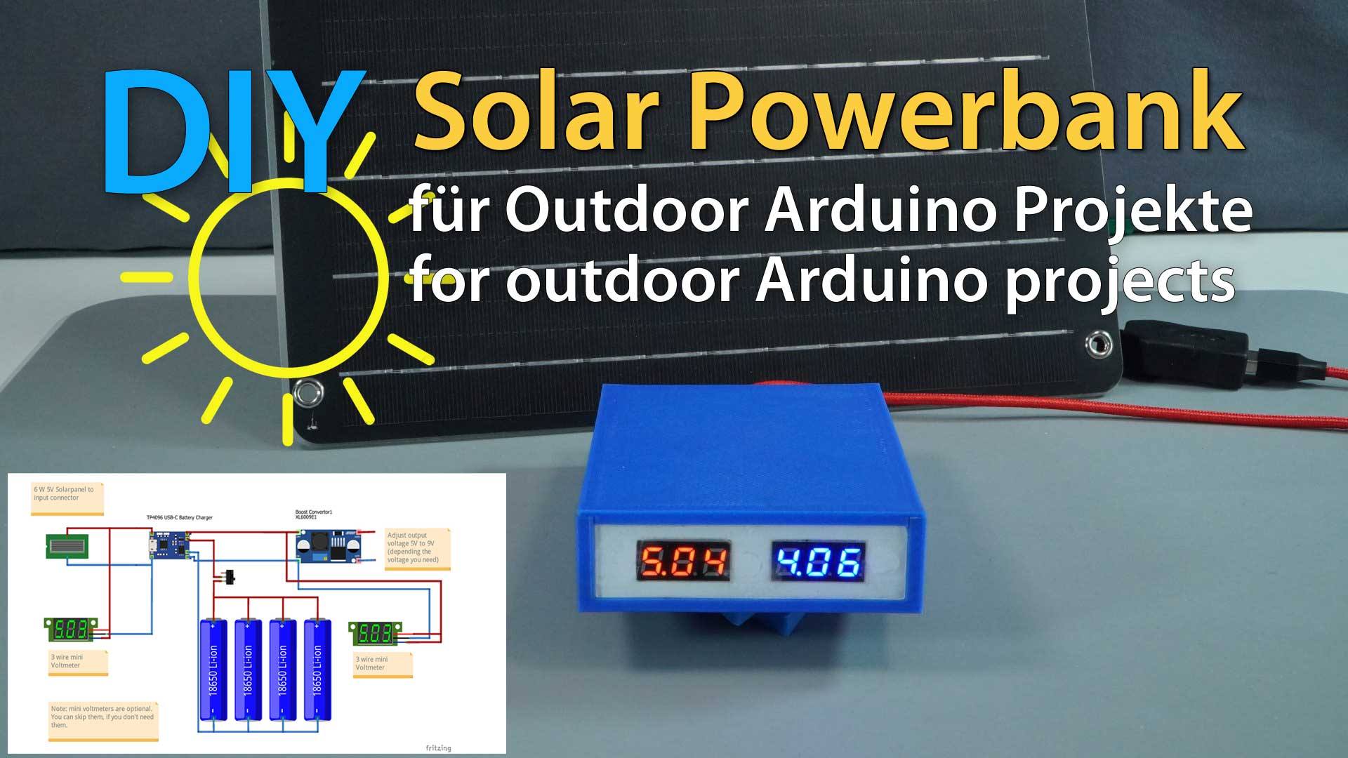 Arduino projects 👍 | Solar power bank for outdoor Arduino projects ...