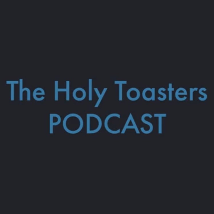 The Holy Toasters