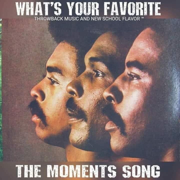 The Moments, 