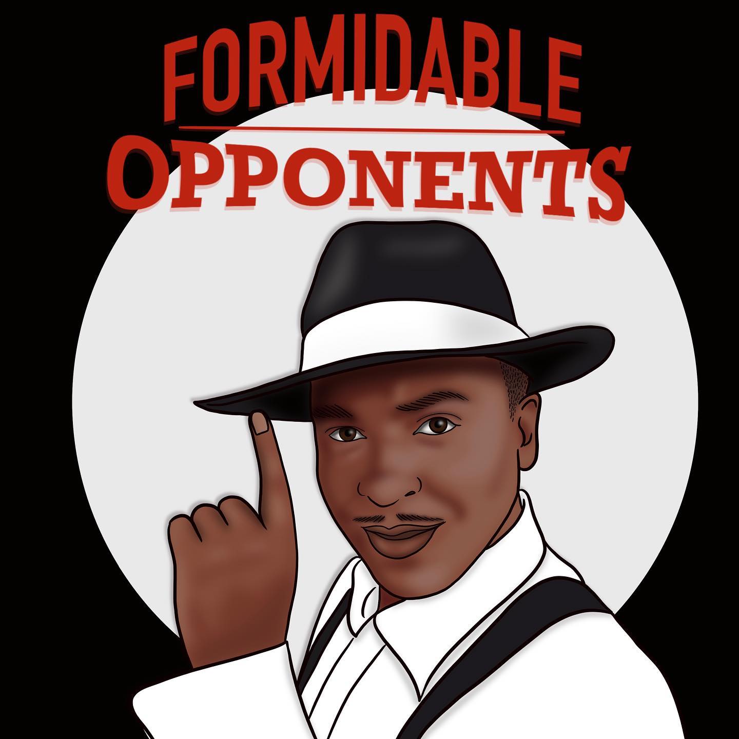 For episode 90, we’re taking it... - Formidable Opponents