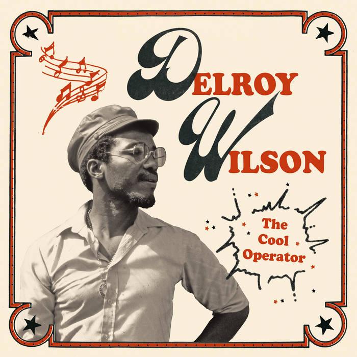 Delroy Wilson - Unedited (HULK 1977 UK LP) The voice that inspired