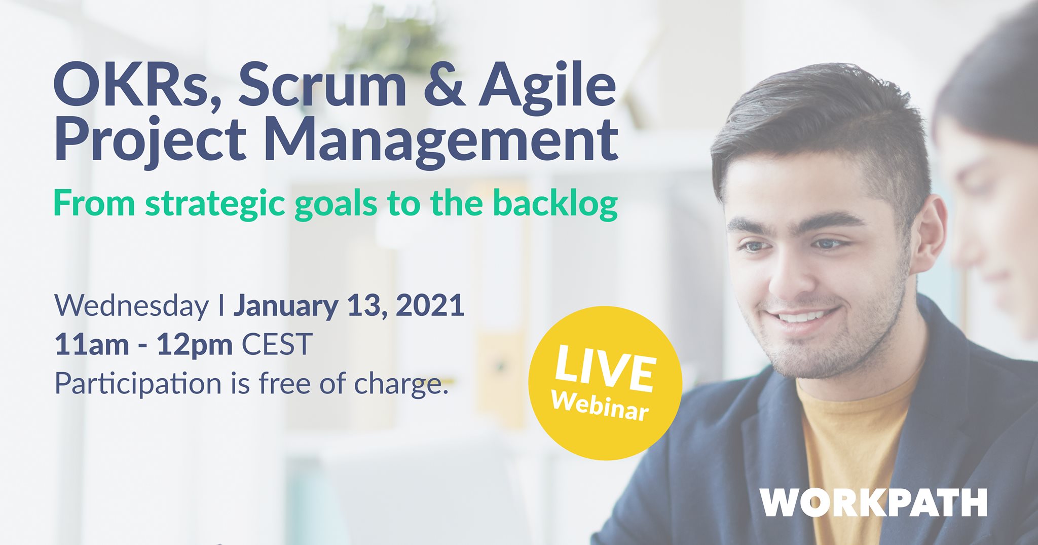 Workpath - 🏆 Kostenloses Webinar: #OKRs, #Scrum & agiles... | Facebook