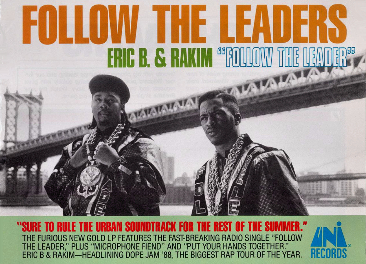 Eric B. & Rakim Follow The Leaders ad, July 1988.
