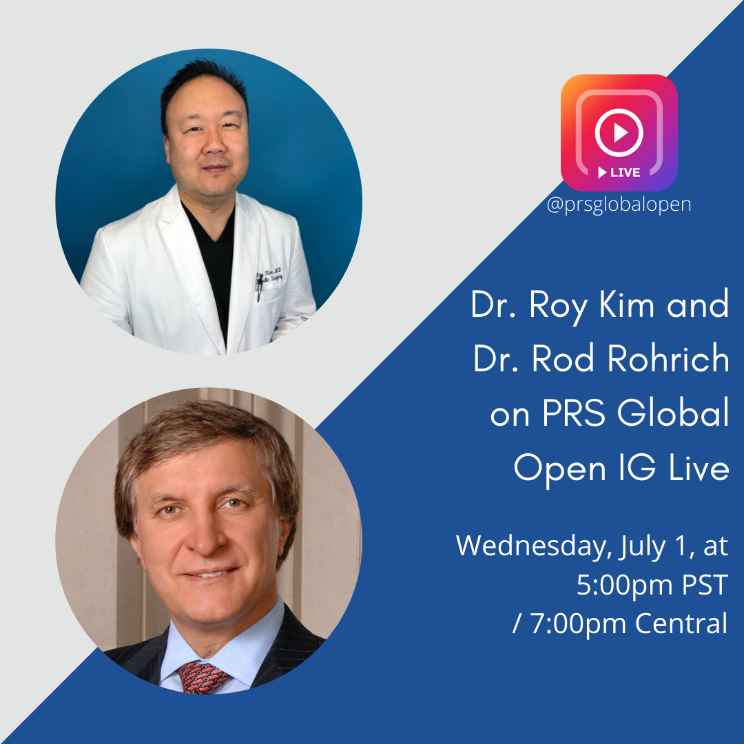 PRS Global Open - Dr. Rod Rohrich will be talking on IG...