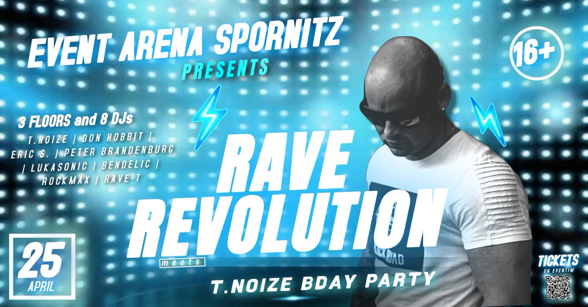 RAVE REVOLUTION meets T.NOIZE B-DAY PARTY