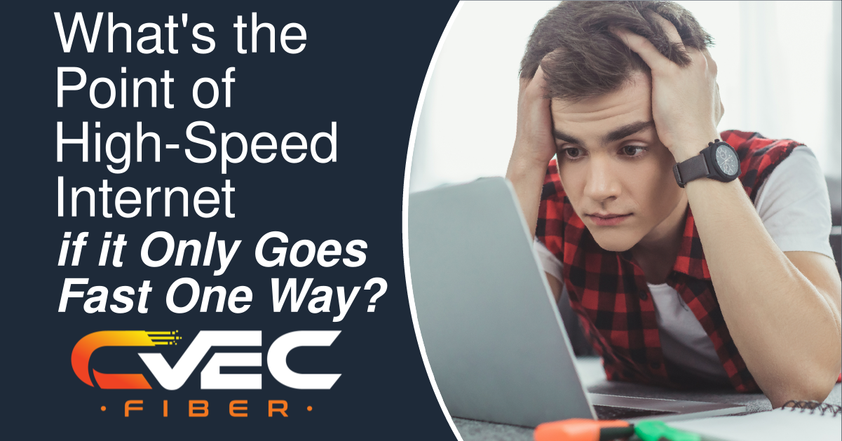 CVEC Fiber - The same lightning-fast speeds for...