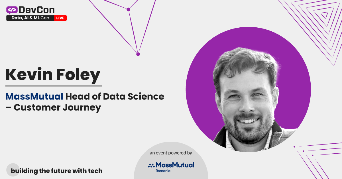 Meet Kevin Foley - Head of Data Science... - DevTalks Romania | Facebook