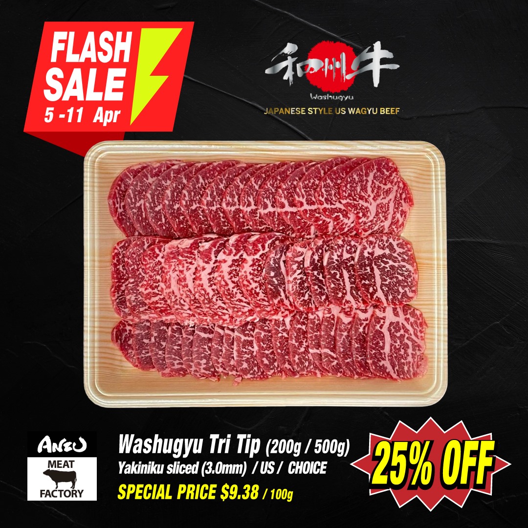 Anzu Meat Factory Sg Flash Sale 25 Off 和州牛 Washugyu Tri Tip 200g 500g 5th 11th Apr 和州牛 Washugyu Tri Tip Yakiniku Sliced 3 0mm Us All Natural