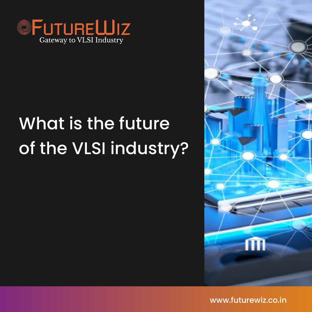 FutureWiz - The future of the VLSI industry is always... | Facebook