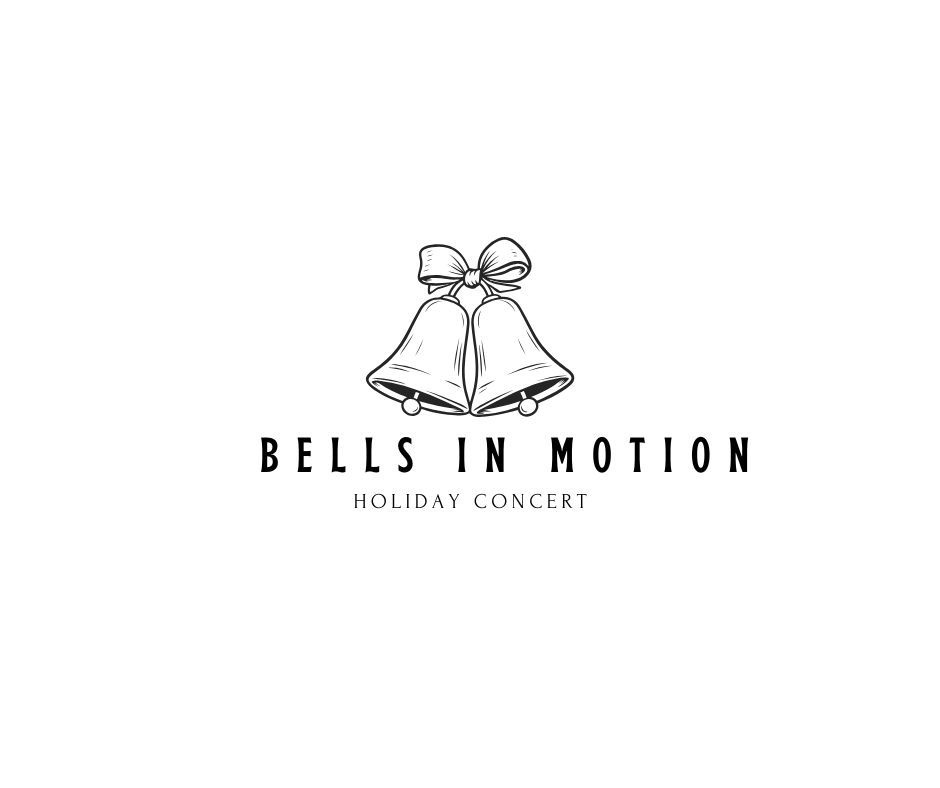 Bells in Motion Concert