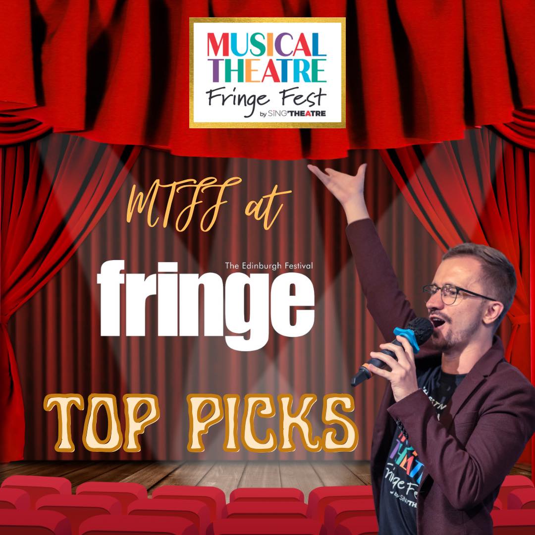 Musical Theatre Fringe Fest - MTFF - [𝘁𝗶𝘁𝗹𝗲 𝗼𝗳 𝘀𝗵𝗼𝘄] 𝗯𝘆 𝗦𝗶𝗻𝗴'𝘁𝗵𝗲𝗮𝘁𝗿𝗲 ...