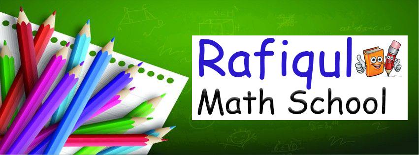 Rafiqul Math School (রফিকুল ম্যাথ স্কুল) | Facebook