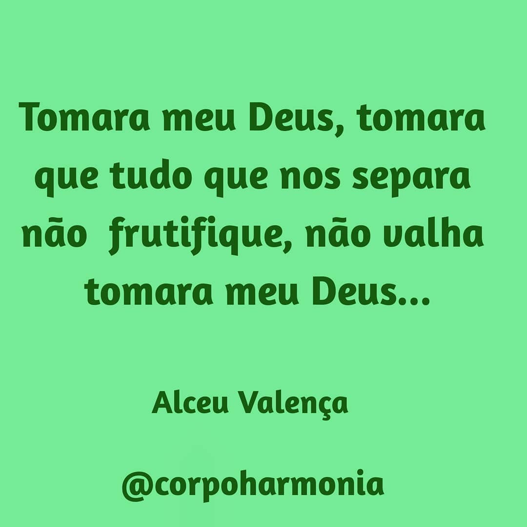 Corpo Em Harmonia Essa Letra Do Grande Alceu Valenca E Profunda E Muito Significativa Nos Dias Atuais Durante Toda A Musica Ele Clama A Deus Por Uma Mudanca De Todos Nos essa letra do grande alceu valenca e