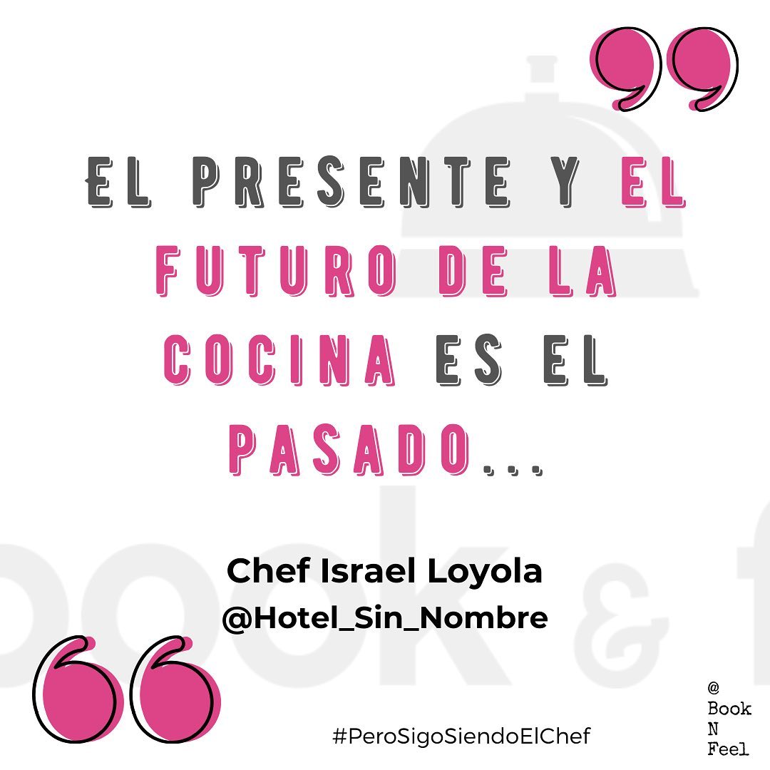 El chef Israel Loyola, nacido en... - Book & Feel Gastronomía | Facebook