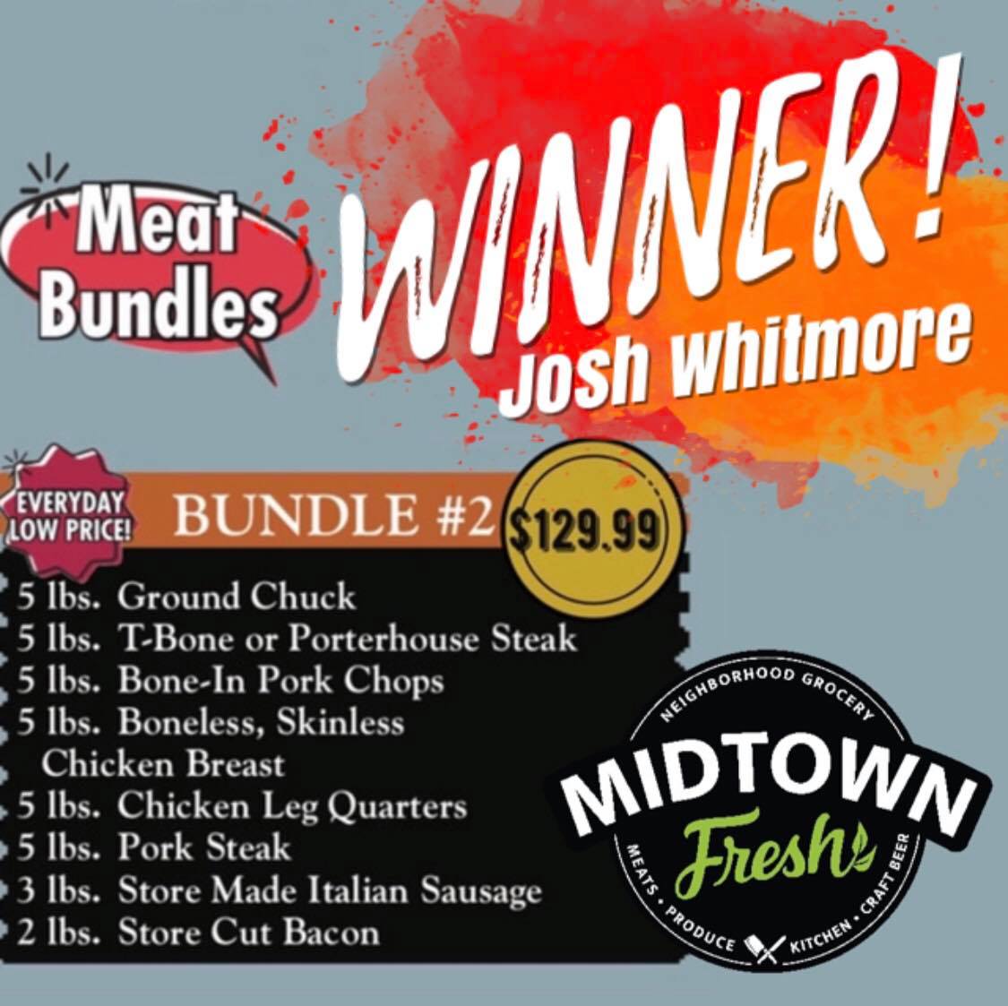 CONGRATULATIONS to our Meat Bundle... - Midtown Fresh Market