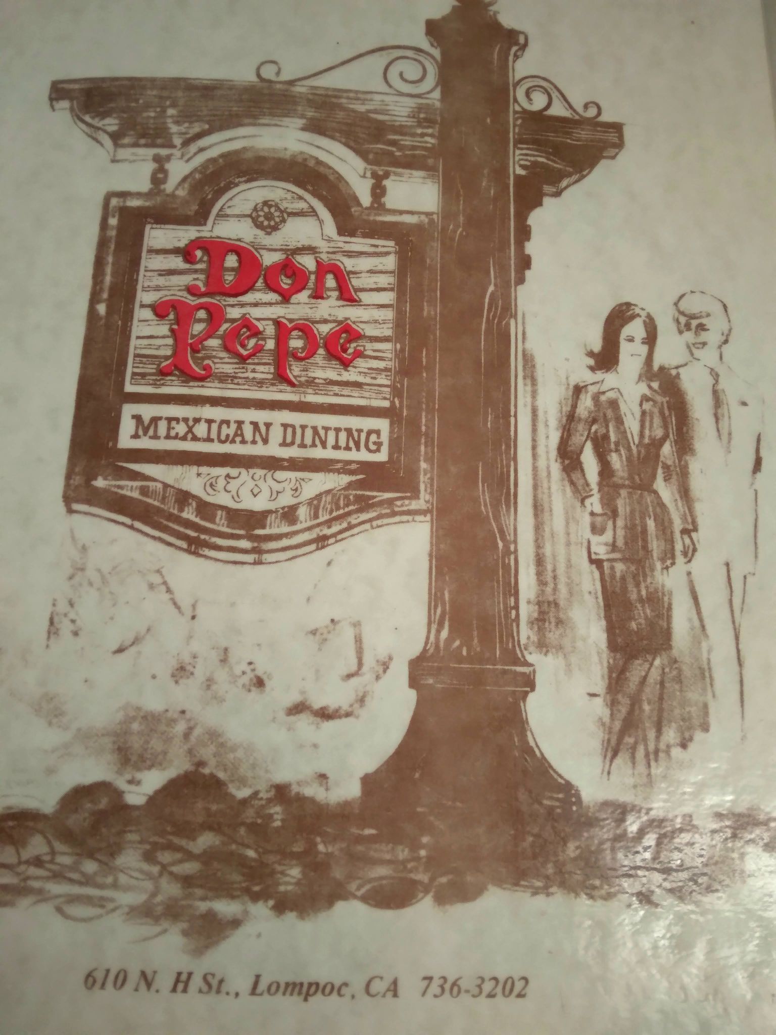 Don Pepe was the best!! เ Д Lepe MEXICANDINING MEXICAN DINING 610N 