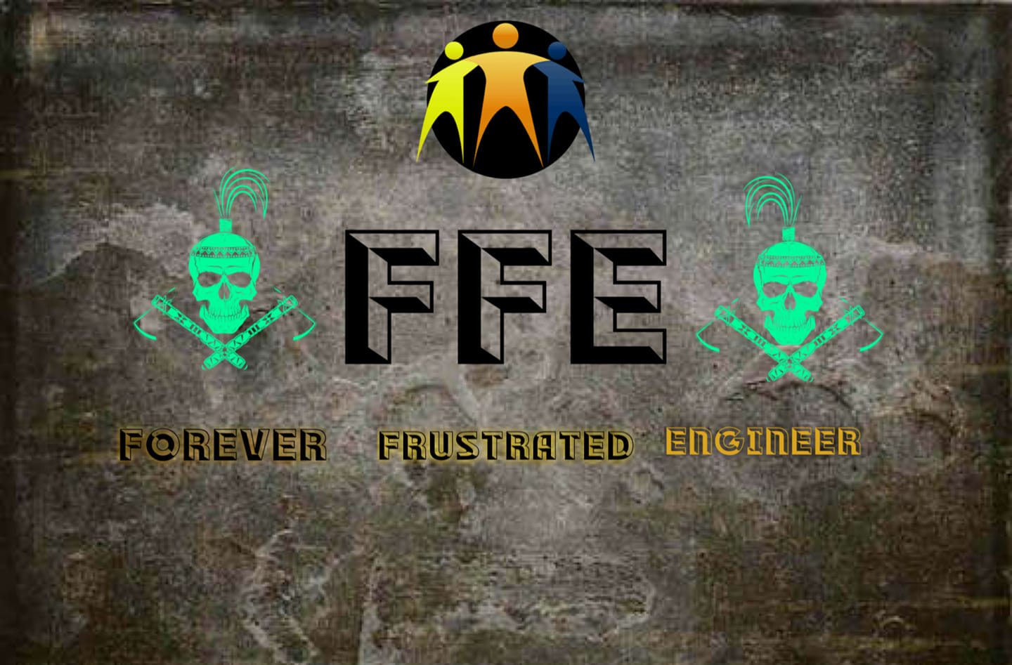 FFE (fOREVER_fRUSTRATED_ENGINEER) | Facebook