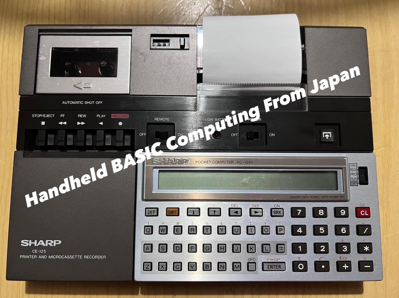 SHARP ポケットコンピュータシステム PC-1251 CE-125 My Sharp PC-1251 complete with the Sharp CE-125 Thermal Printer