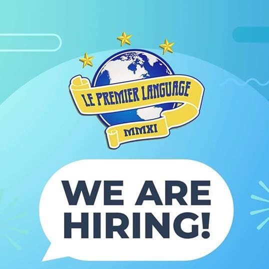 BE PART OF OUR TEAM!!!... - Le Premier Language InTernational | Facebook