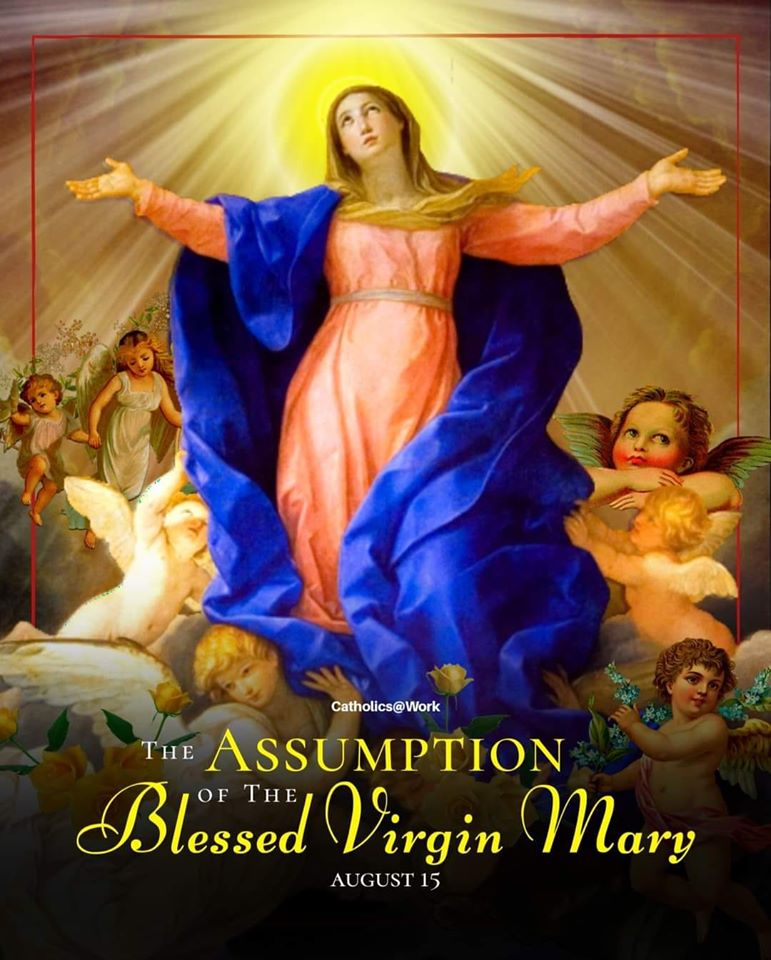 School - TODAY MARKS THE SOLEMNITY OF THE ASSUMPTION OF THE BLESSED ...