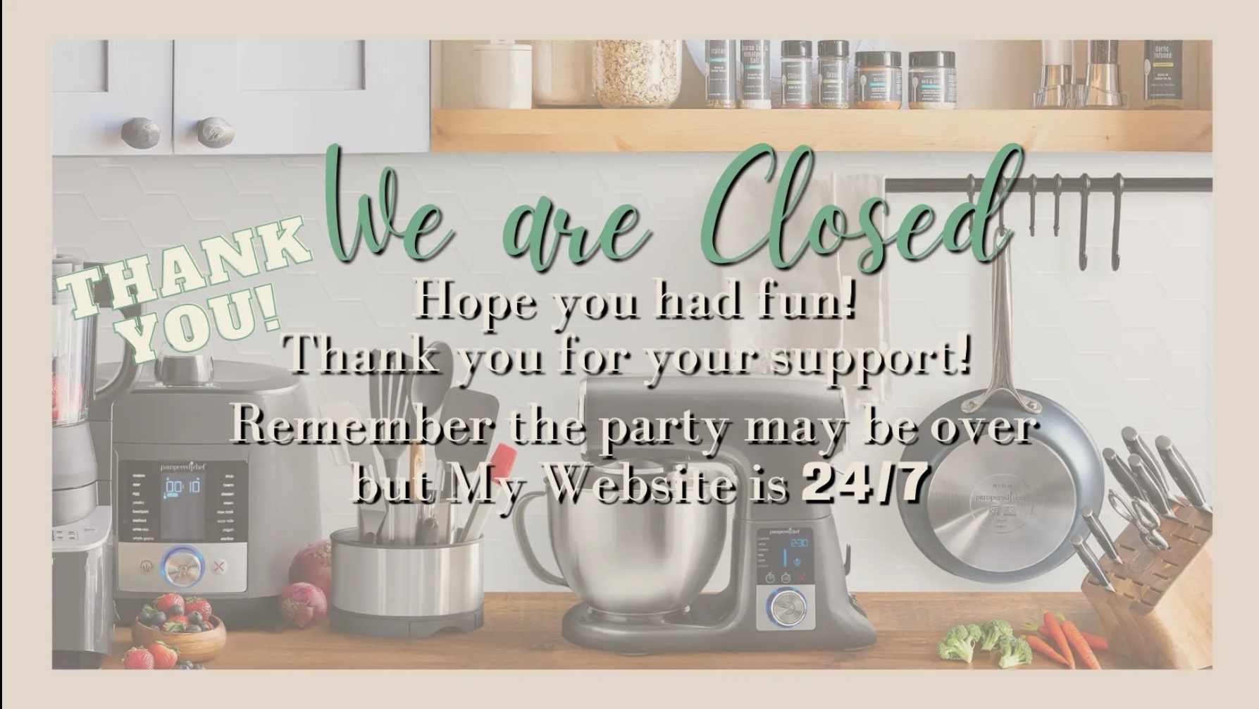 Laurines March Pampered Chef Party Party is over! Thank you!