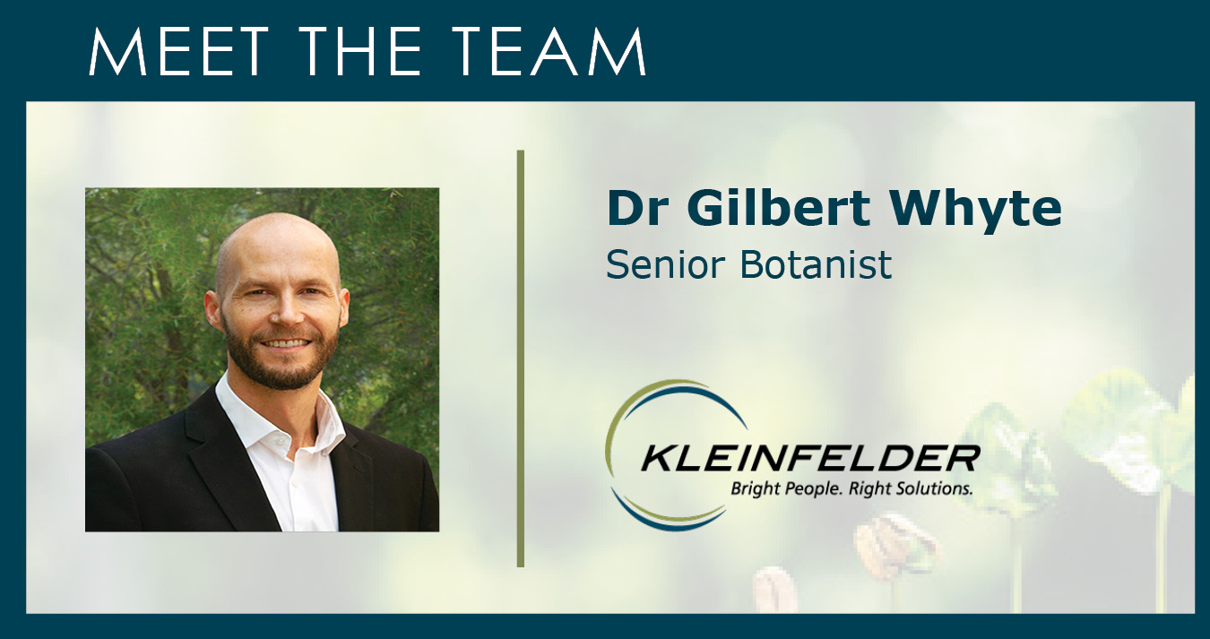 KleinfelderAu - Meet The Team - Gilbert Whyte; Senior Botanist. With 12 ...