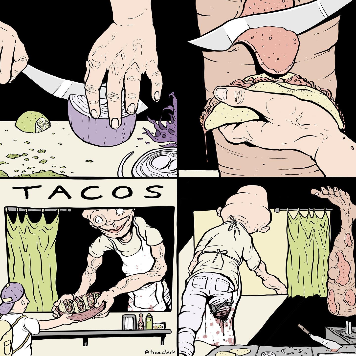 Trevor Clark Artworks - Tacos especiales, for the @lifeform.co Gross ...