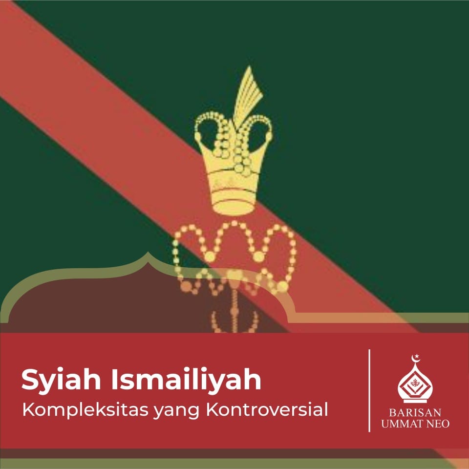 Syiah Ismailiyah adalah minoritas... - Neo Historia Indonesia
