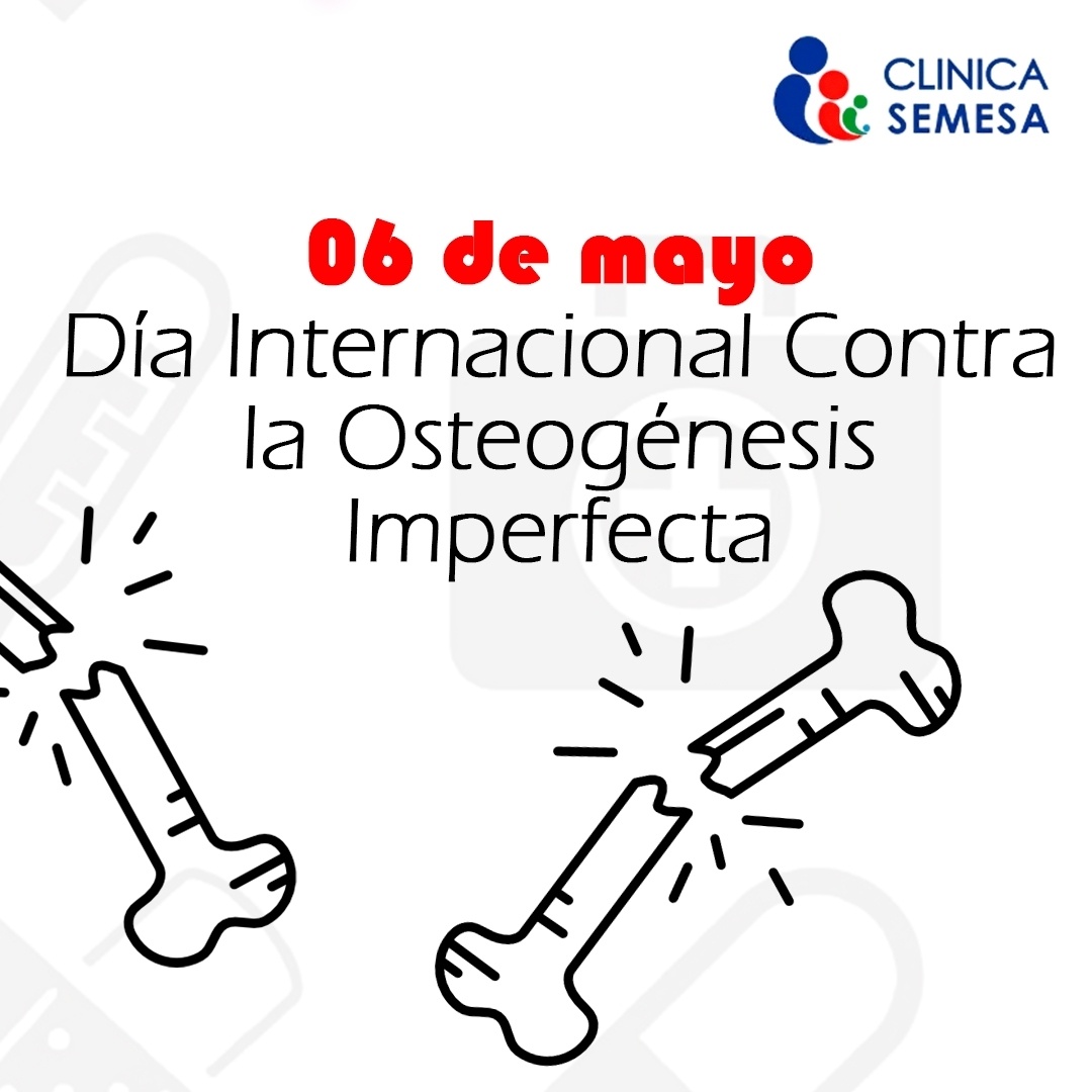 Clínica Semesa - La osteogénesis imperfecta o también...