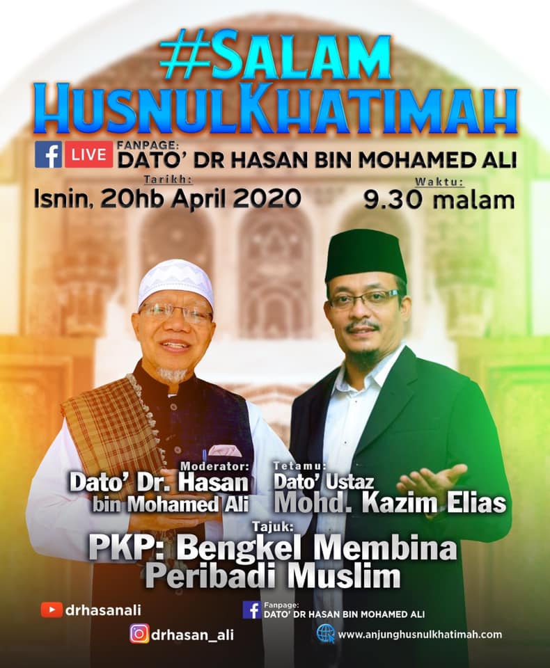 Dato Ustaz Mohd Kazim Elias Assalamualaikum Insya Allah Malam Ini Slot Ceramah Online Duke Akan Di Teruskan Bersama Dr Hassan Ali Di Fanpage Dato Dr Hassan M Ali Jangan Lupa Ye