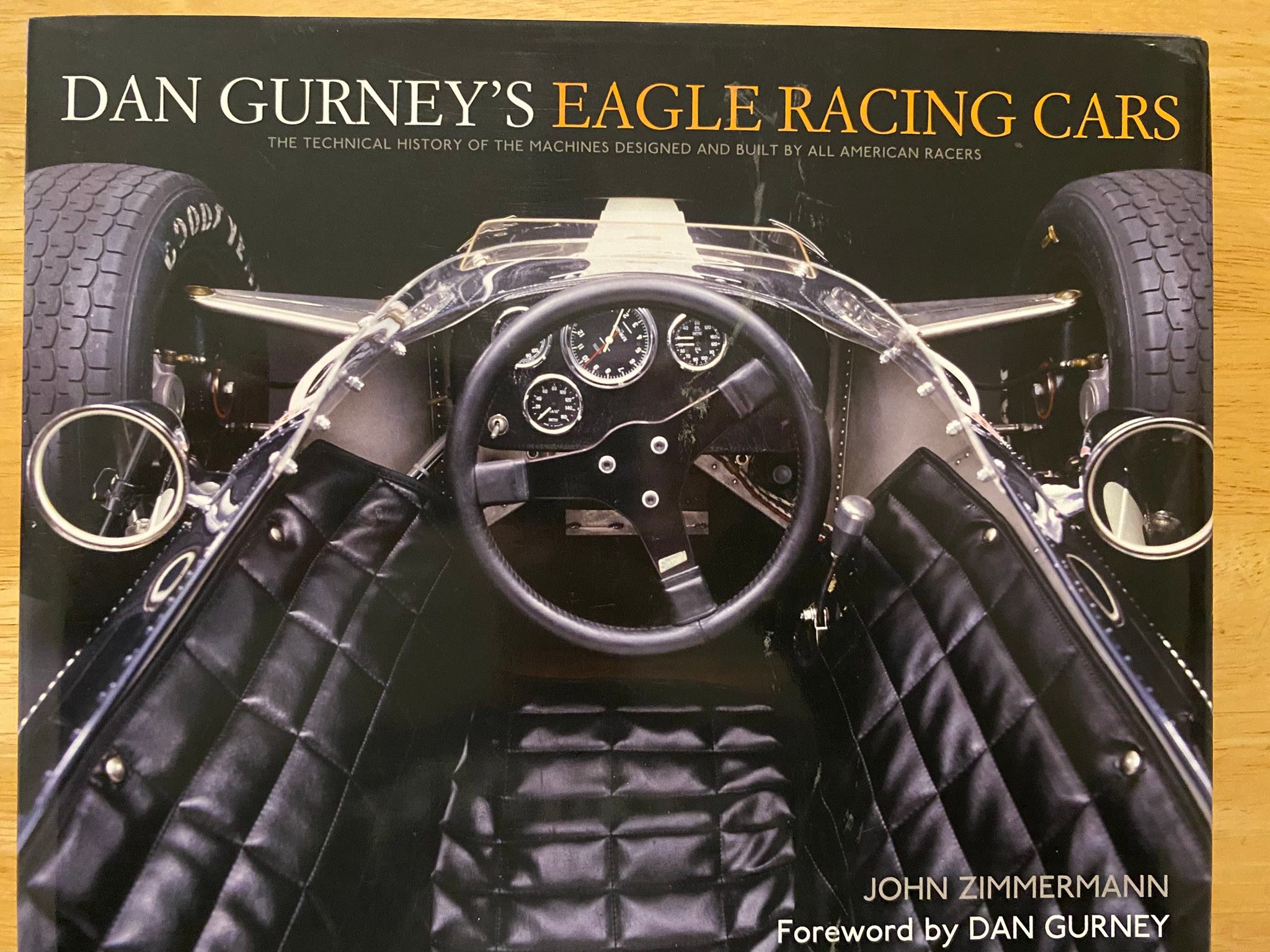 DAN GURNEY'S EAGLE RACING CARS 限定版 Review of Dan Gurney's Eagle racing cars book