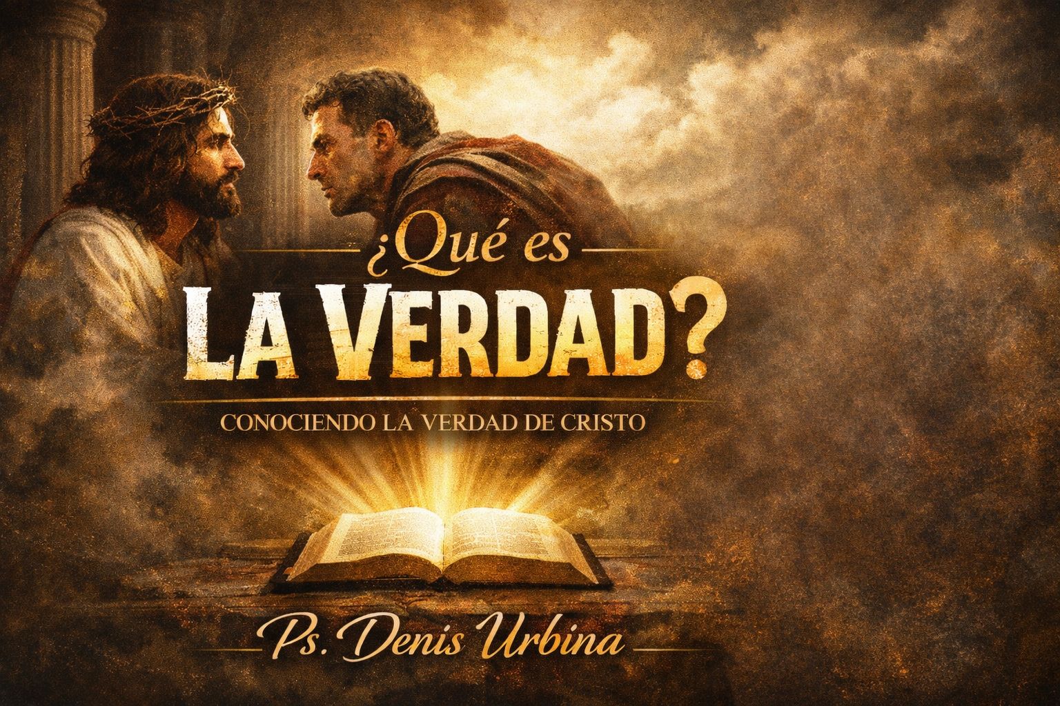 Daur Pastor - TÍTULO: ¿QUÉ ES LA VERDAD? TEXTO BÍBLICO... | Facebook