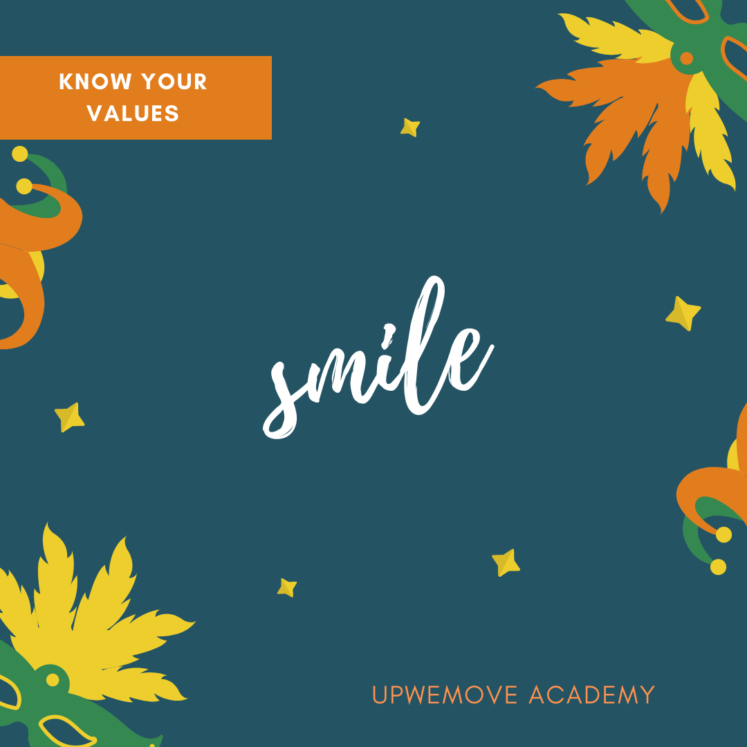 Upwemove Academy - 🇬🇧 [KNOW YOUR VALUES] 🎏 SMILE > “Peace begins with a ...