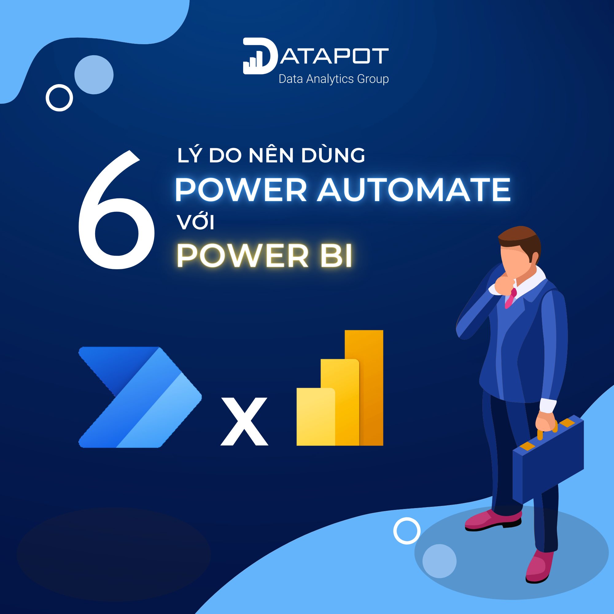 6 LÝ DO BẠN NÊN DÙNG... - Datapot - MS Power Platform Vietnam | Facebook