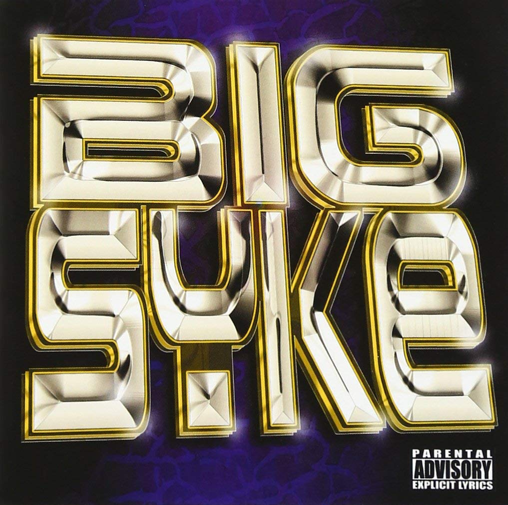Big Syke - Be Yo' Self (1996)