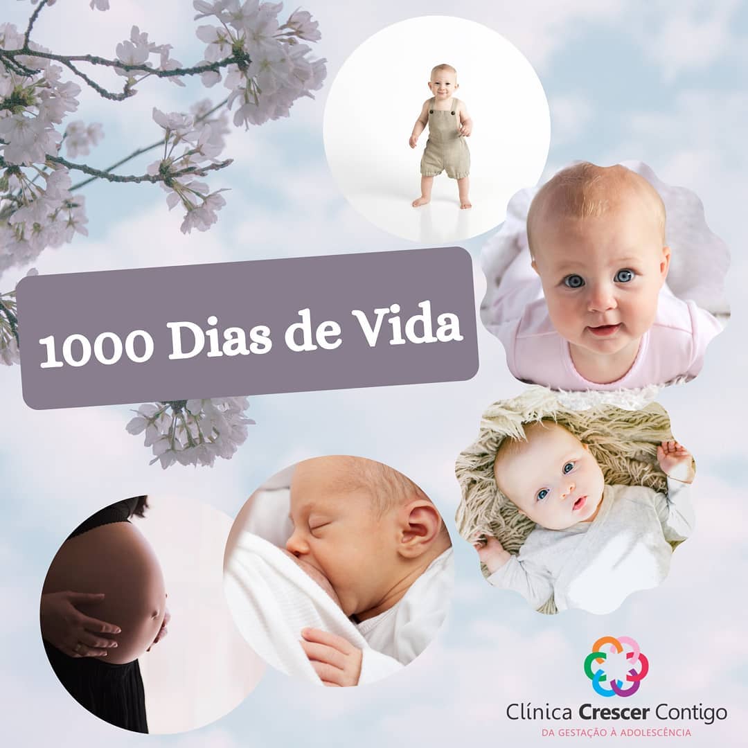 Clínica Crescer Contigo - Os primeiros 1000 Dias de Vida -> você sabia ...