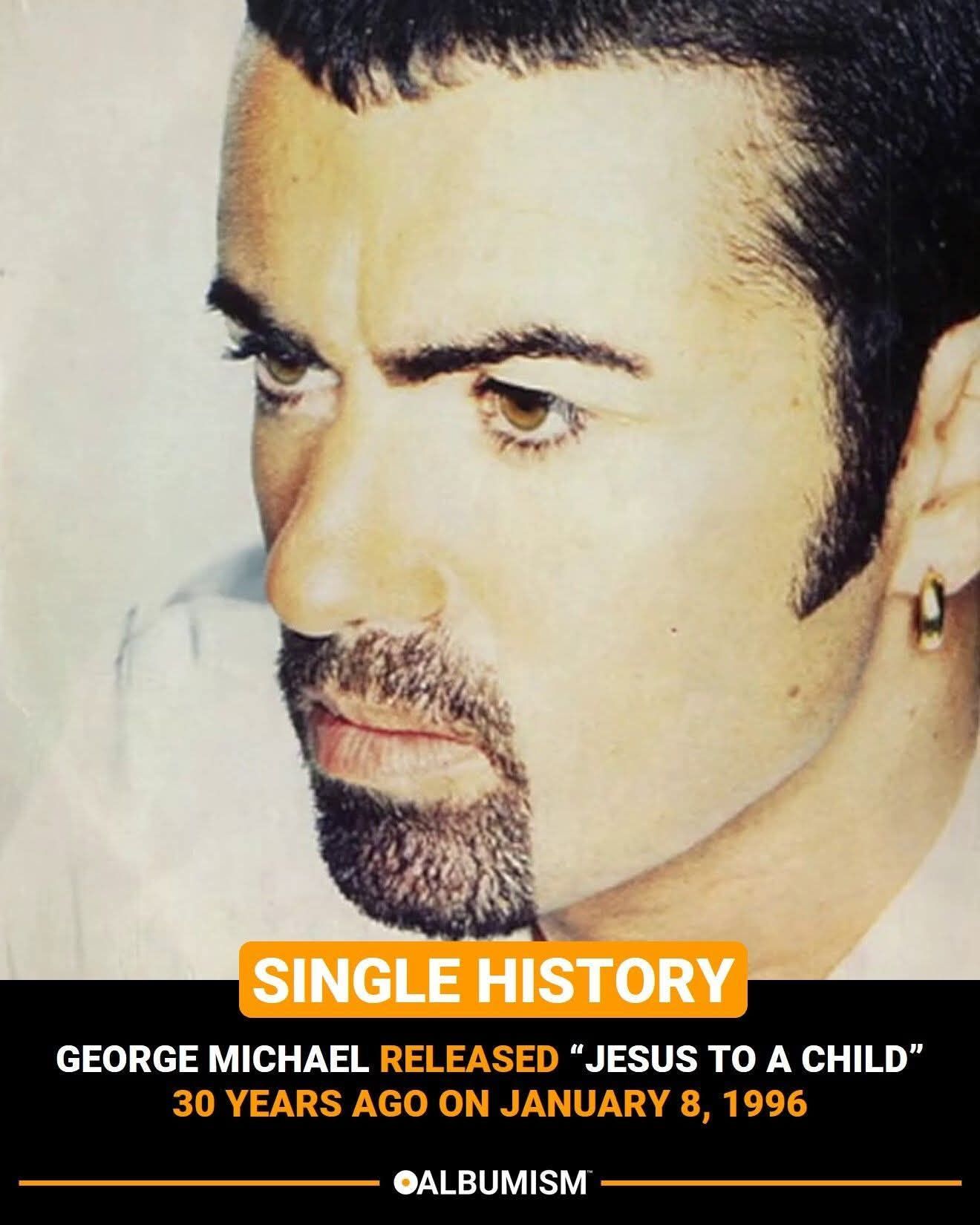 George Michael's song Jesus to a Child anniversary