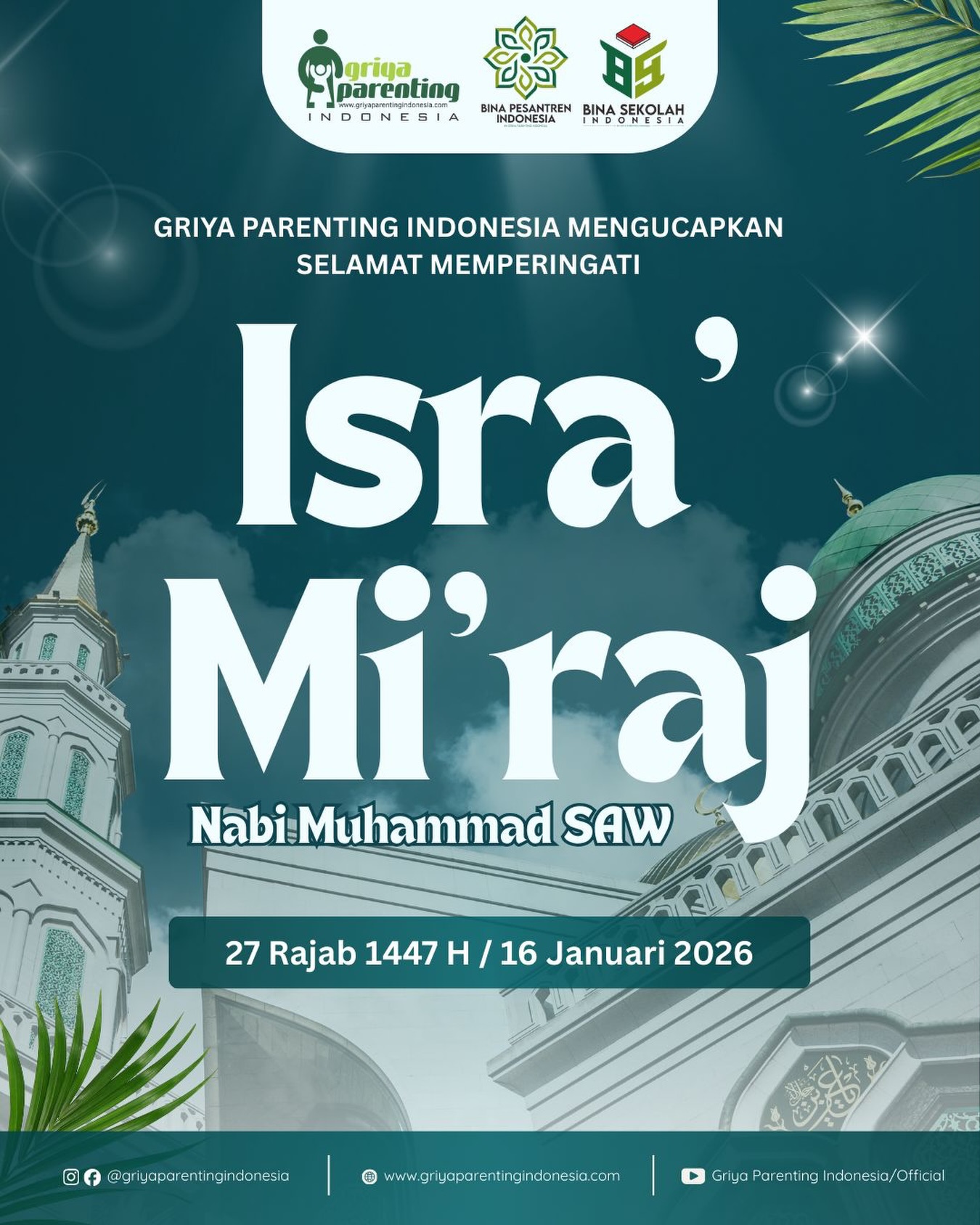 Griya - Selamat Memperingati Isra’ Mi’raj Nabi Muhammad ﷺ 🕌 27 Rajab ...