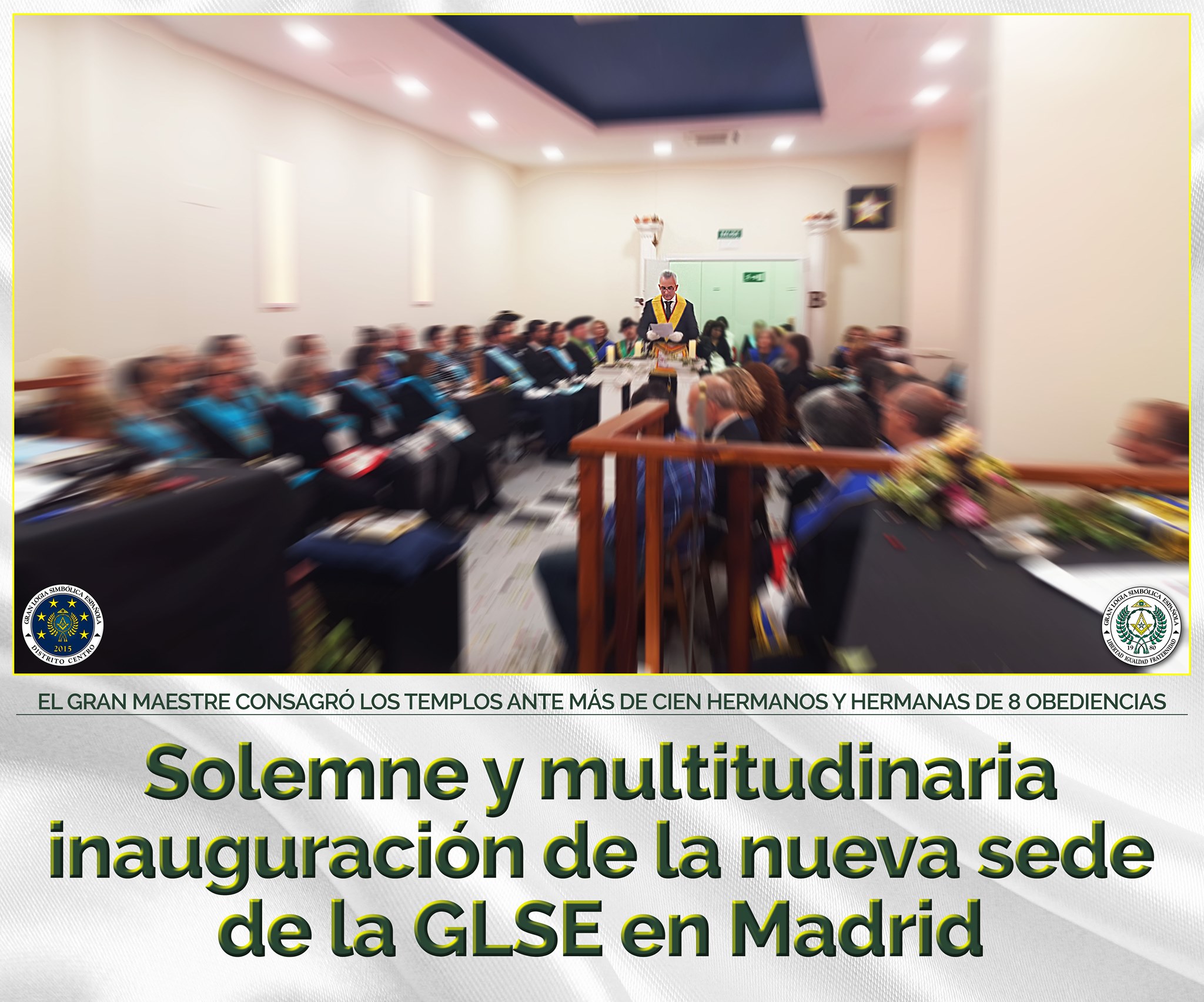 LA GLSE INAUGURÓ SU NUEVA... - Gran Logia Simbólica Española | Facebook