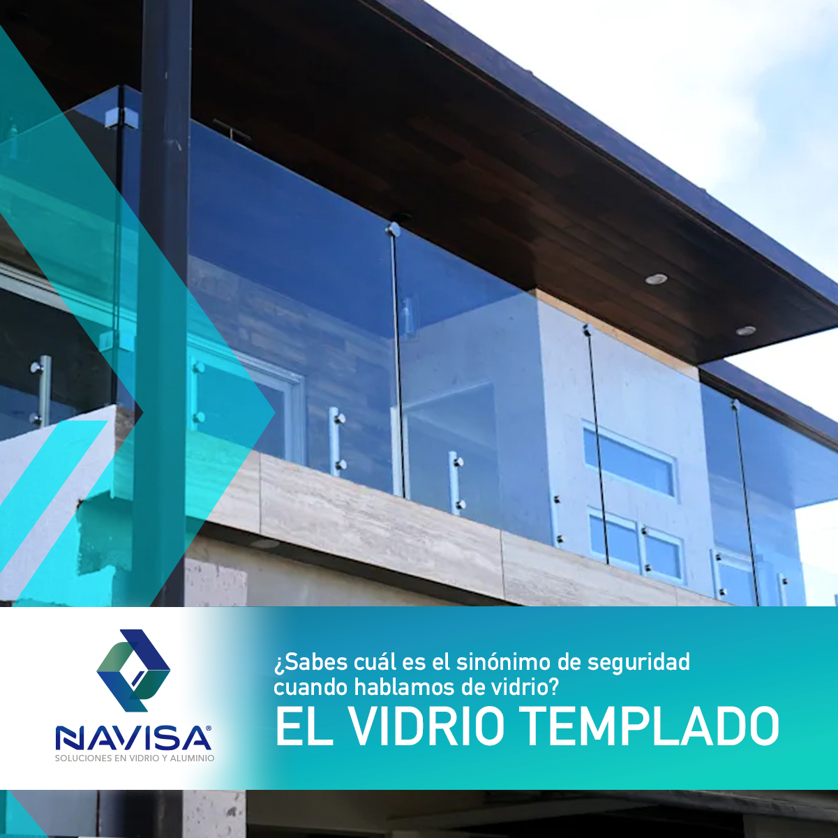 Navisa - El vidrio templado es sinónimo de seguridad....