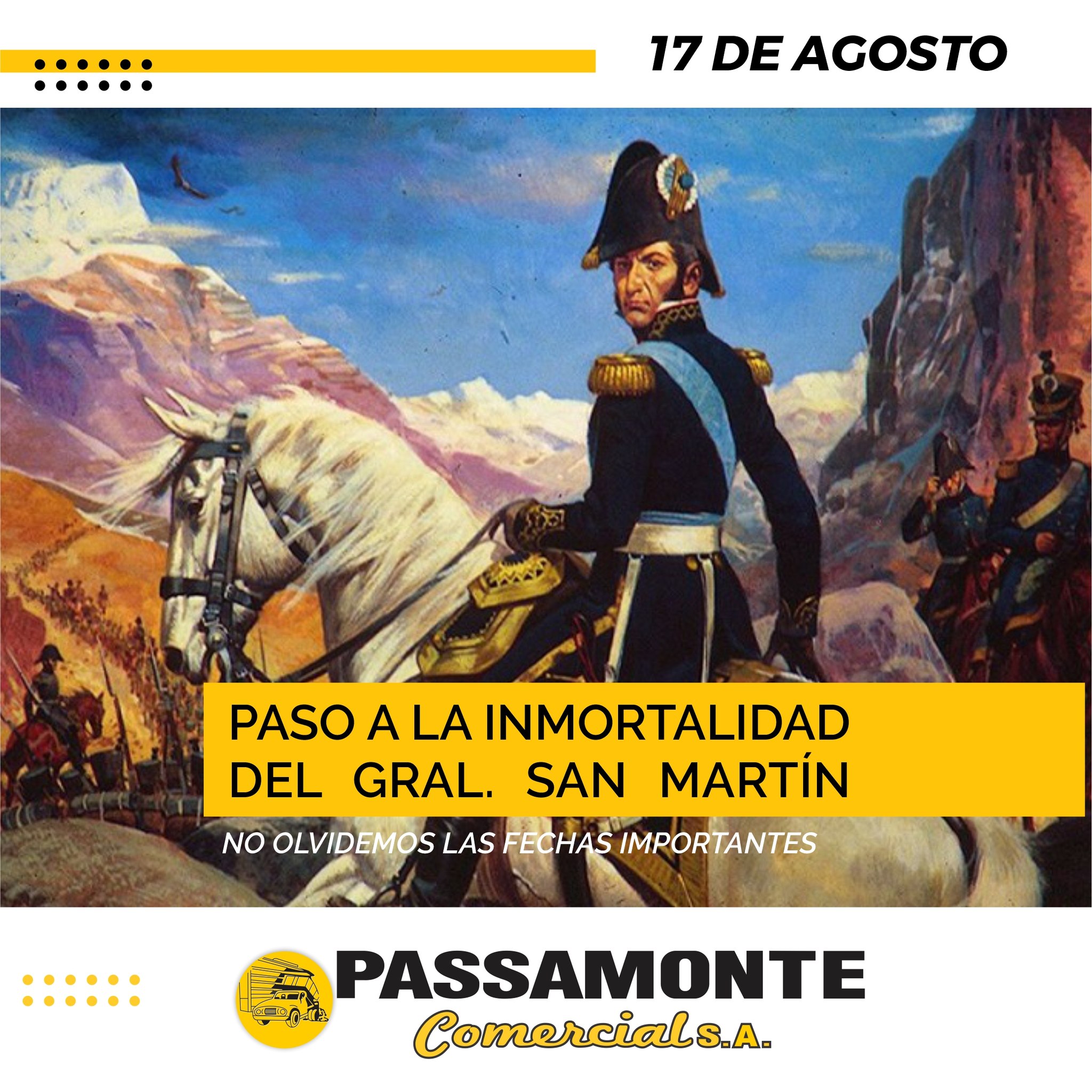 Paso a la inmortalidad del Gral.... - Passamonte Comercial SA