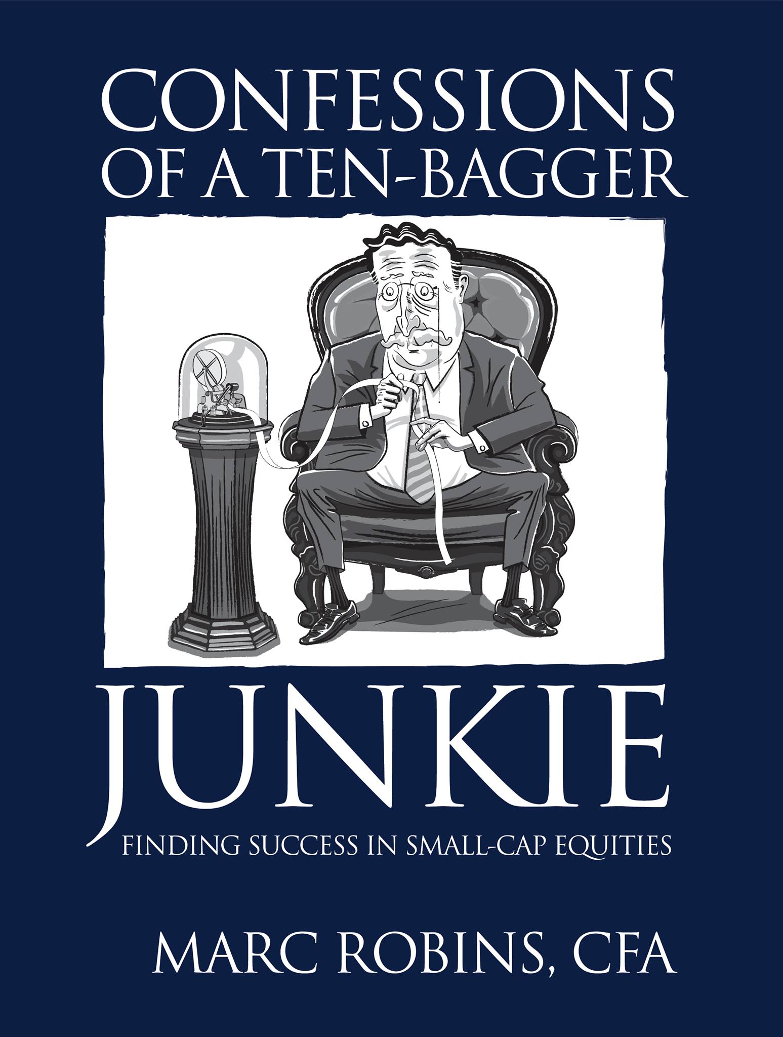 Confessions of a Ten-Bagger Junkie