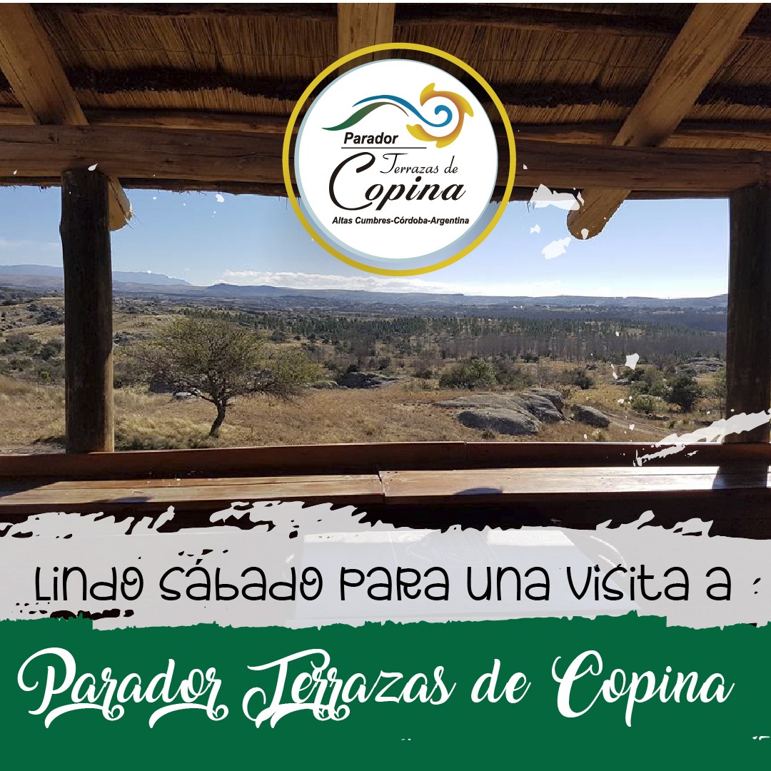 Sábado de pase??? Encontrá... - Parador Terrazas De Copina