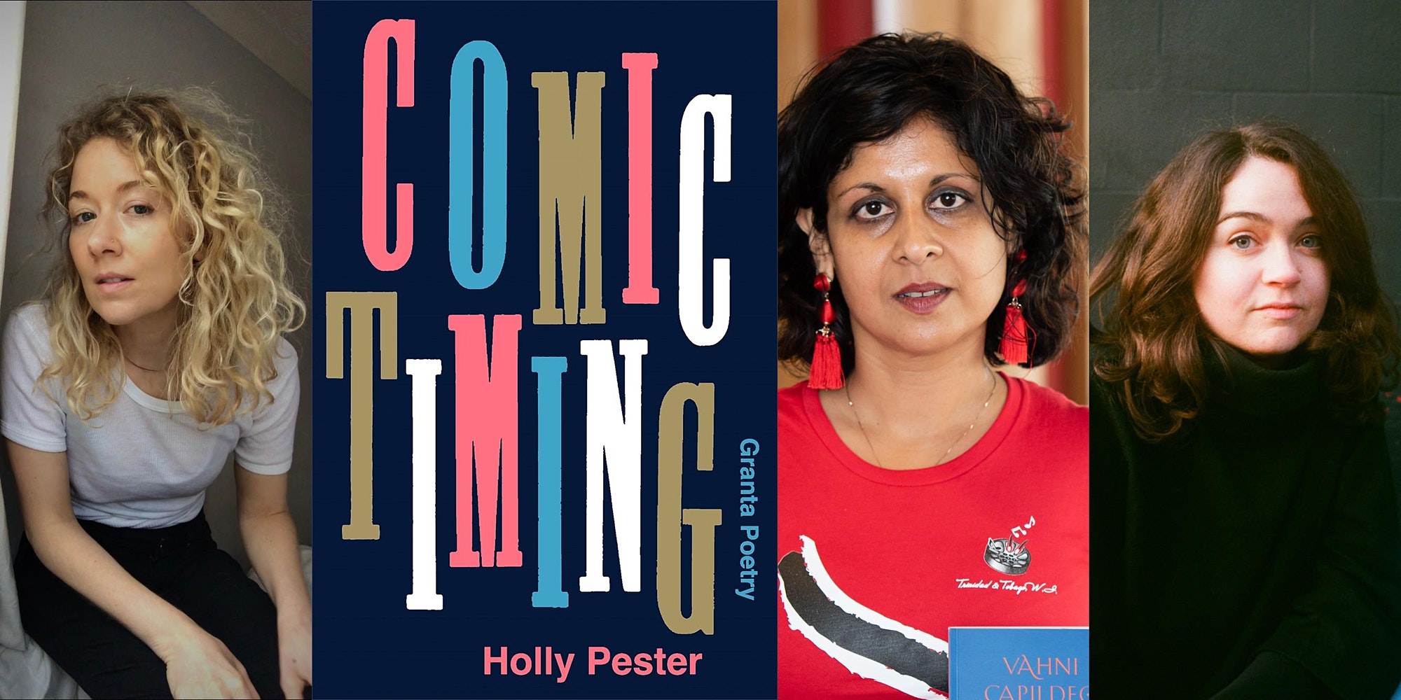 Comic Timing: Holly Pester, Vahni Capildeo and Rachel Allen