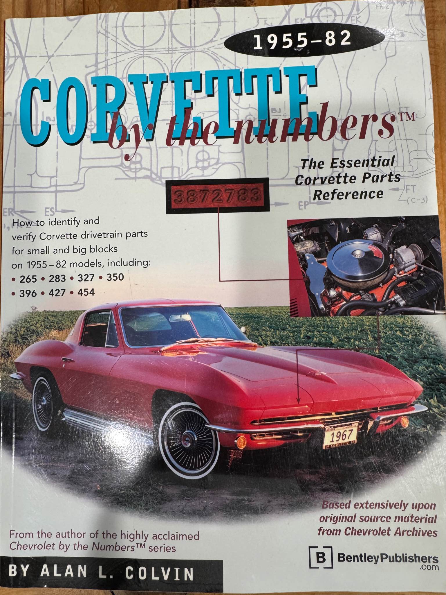 Two Corvette Restoration books 1955-82 CORVETTE the numbers The