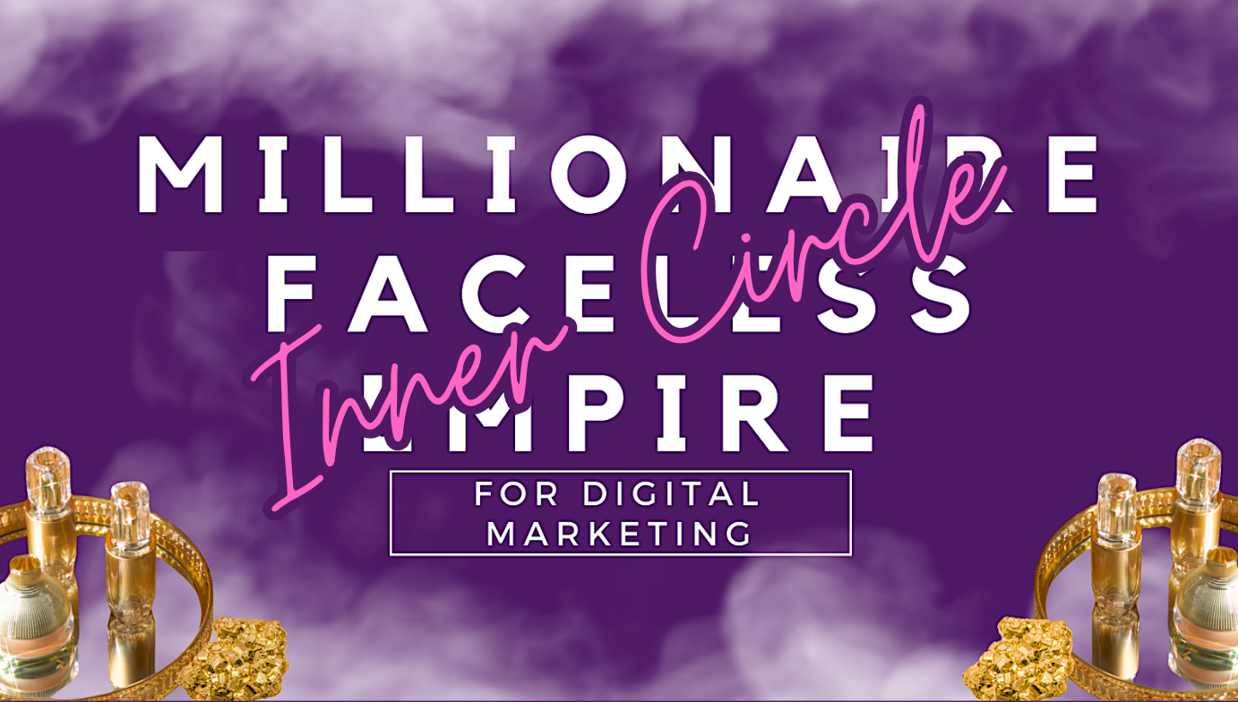 Millionaire Faceless Empire For Digital Marketing | Facebook